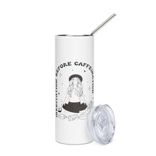 Load image into Gallery viewer, Stainless steel tumbler Meditation before caffeination