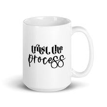 Load image into Gallery viewer, Trust the process