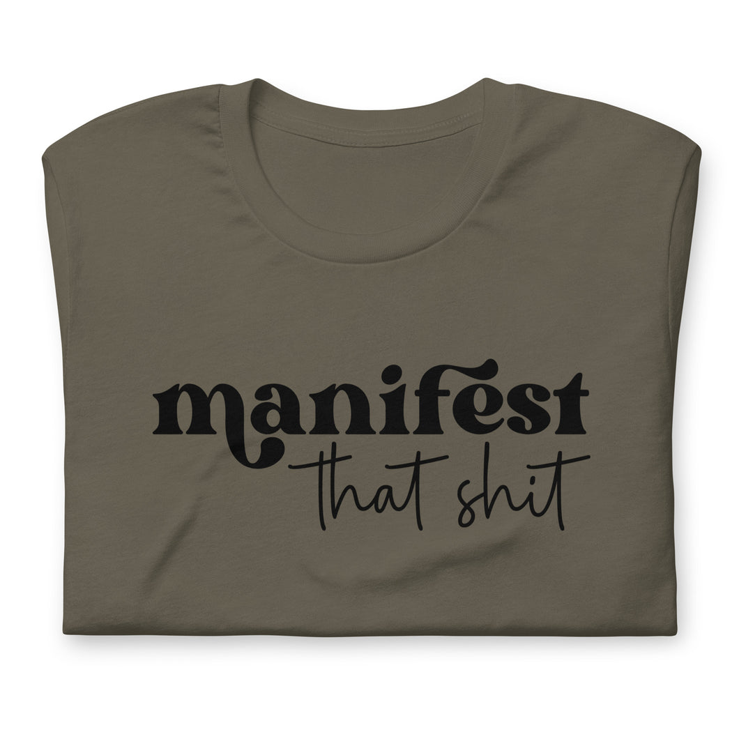 Manifest that shit