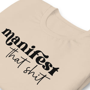 Manifest that shit